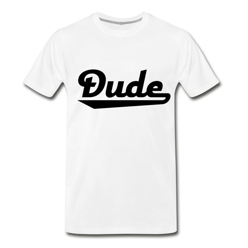 Men's 2541614 15725099 Dude T-Shirt