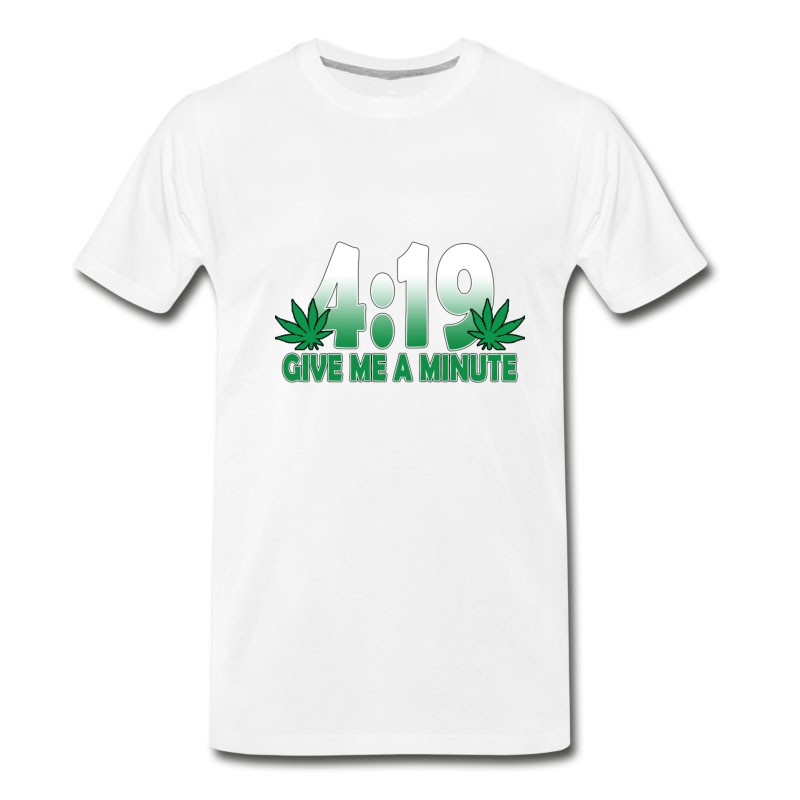 Men's 419 Give Me A Minute 420 Weed T-Shirt