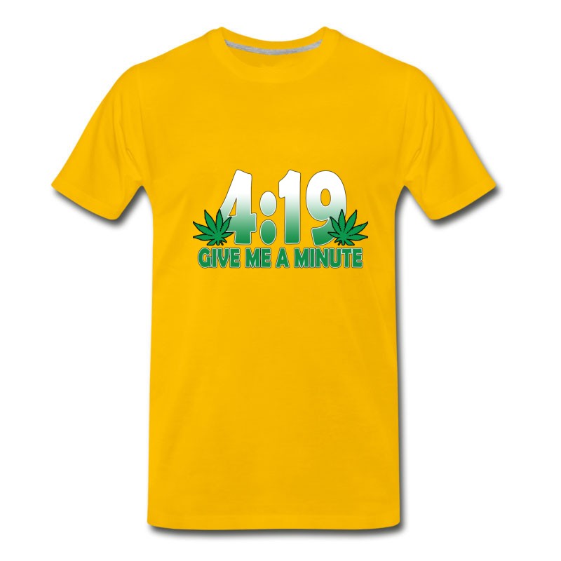 Men's 419 Give Me A Minute 420 Weed T-Shirt