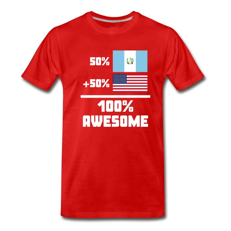 Men's 50% Guatemalan 50% American 100% Awesome Flag T-Shirt