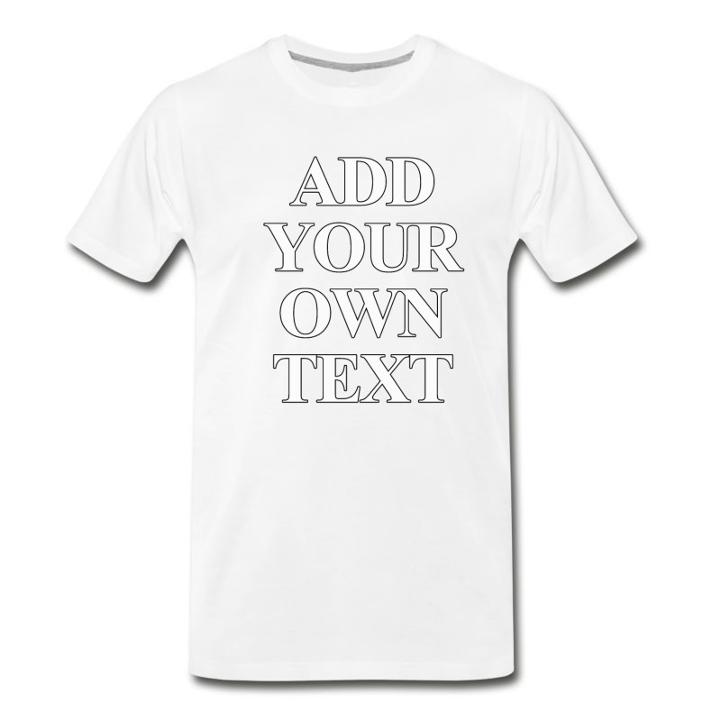 Men's Add Your Own Text T-Shirt