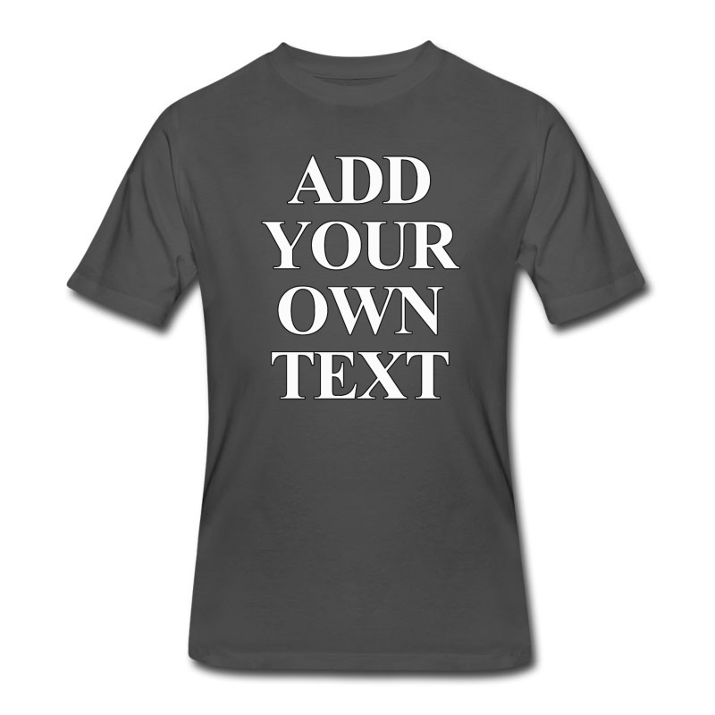 Men's Add Your Own Text T-Shirt