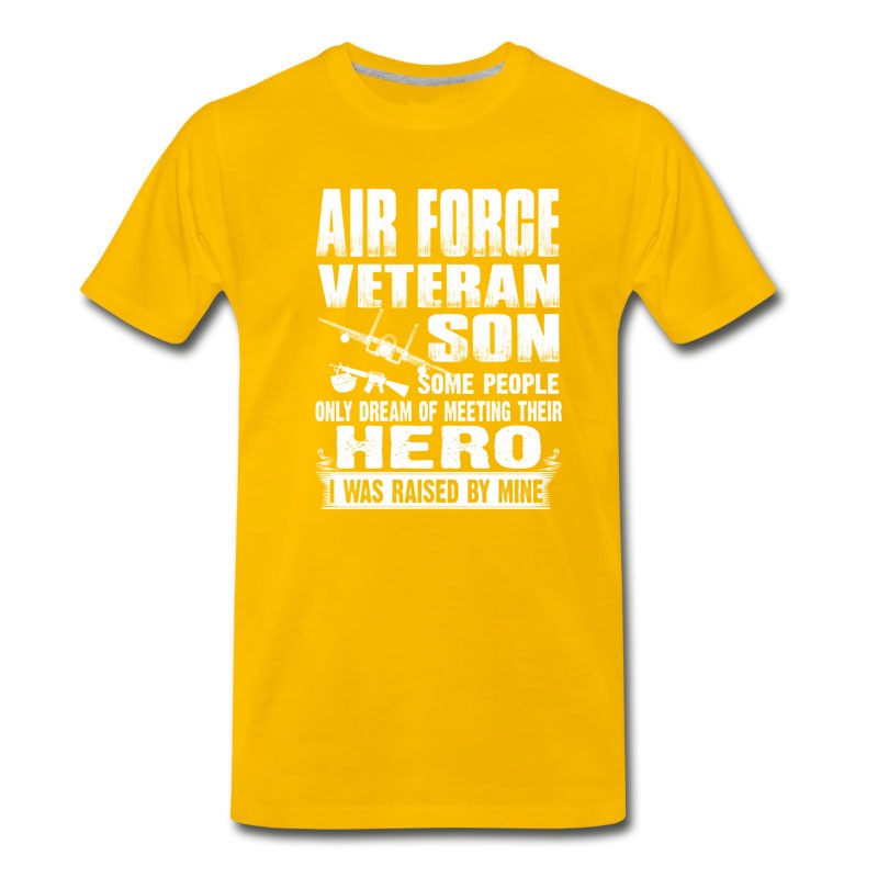 Men's Air Force Veteran Son - I Was Raised By My Hero T-Shirt