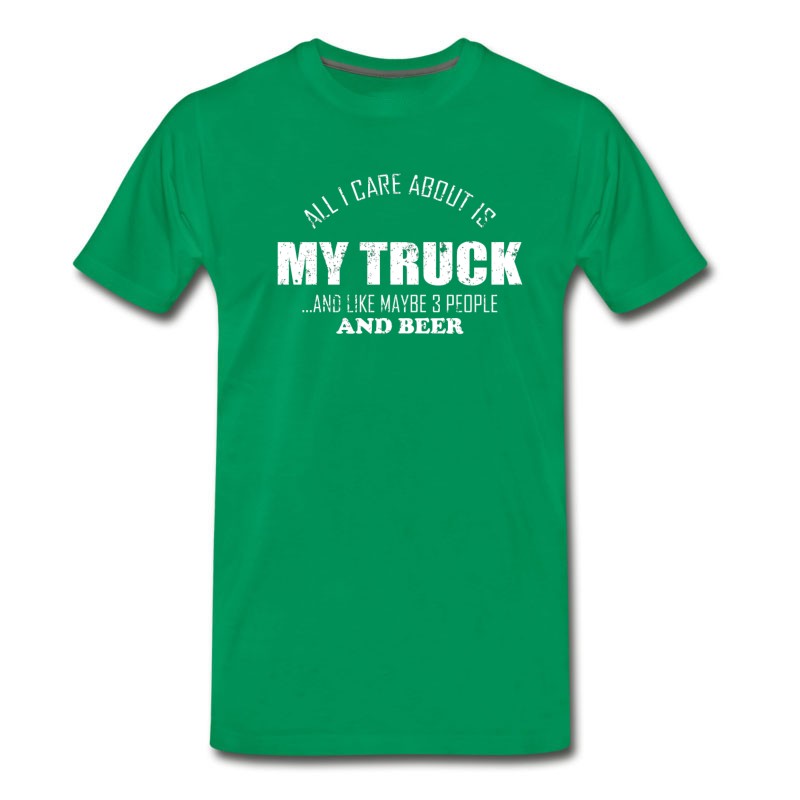 Men's All I Care About Is My Truck Trucker T Shirts T-Shirt