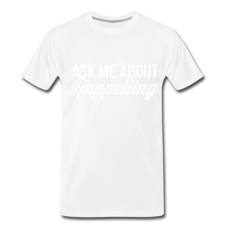 Men's Ask Me About Rappelling T-Shirt