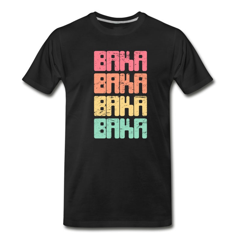 Men's BAKA - Otaku Weeaboo Anime Design T-Shirt