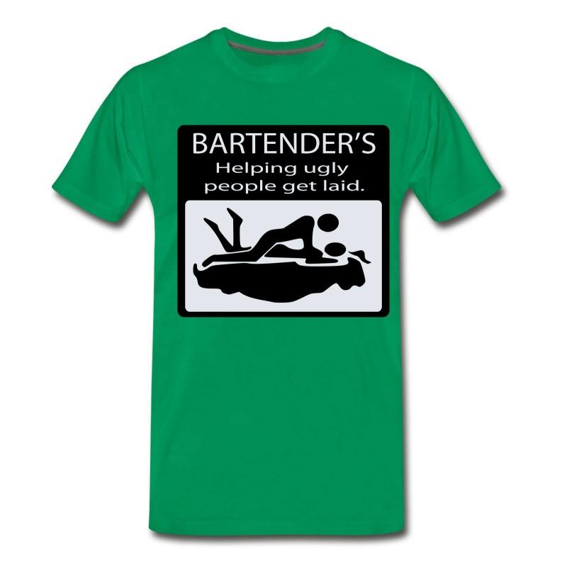 Men's Bartenders_helping_ugly_people T-Shirt