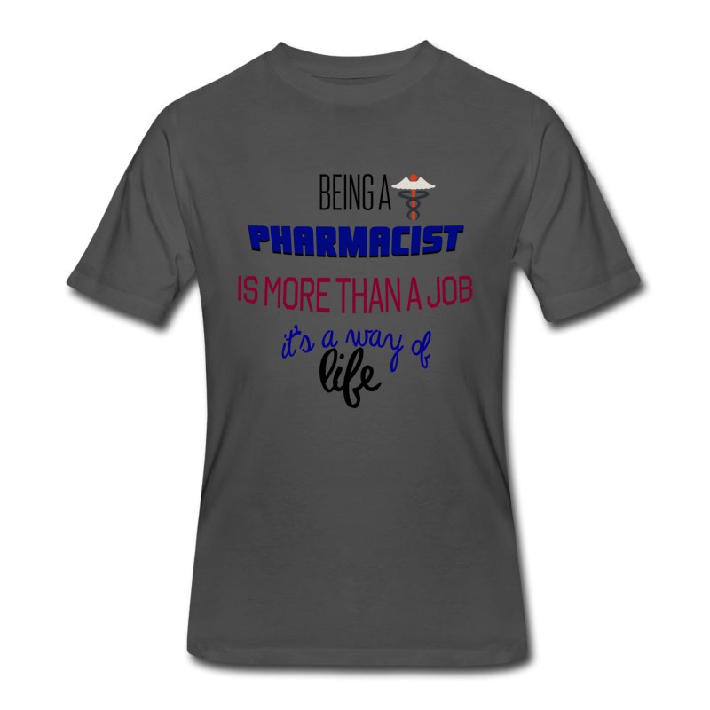 Men's Being A Pharmacist T-Shirt