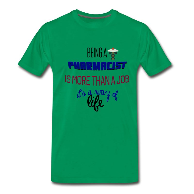 Men's Being A Pharmacist T-Shirt