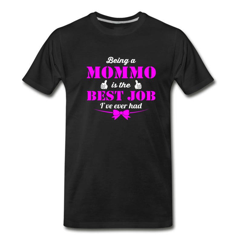 Men's Being Mommo Is Best Job Ever T-Shirt