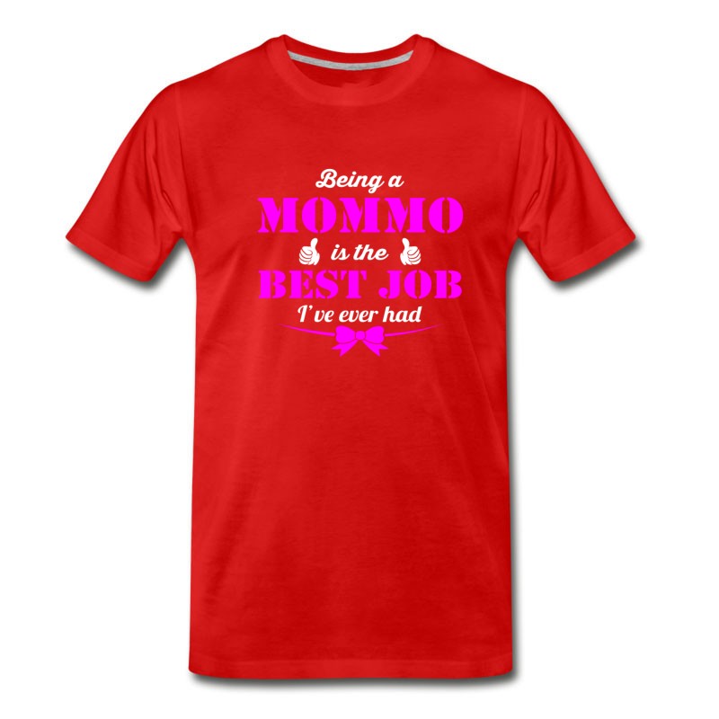 Men's Being Mommo Is Best Job Ever T-Shirt