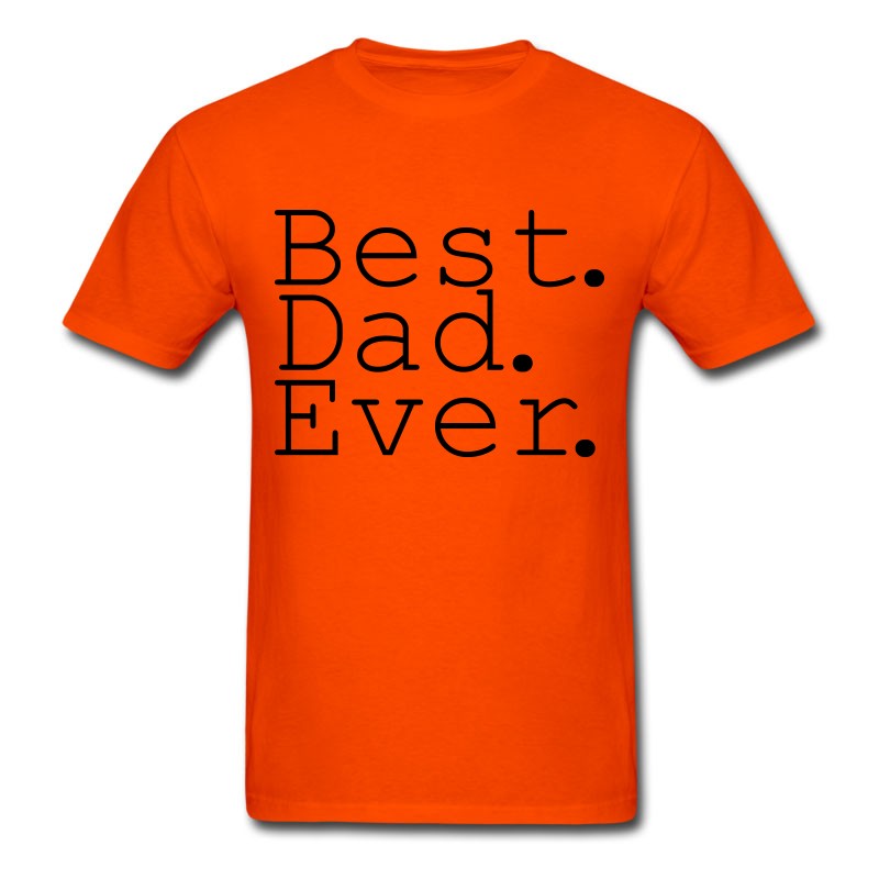 Men's Best Dad Father Daddy Ever Father's Day Gift T-Shirt