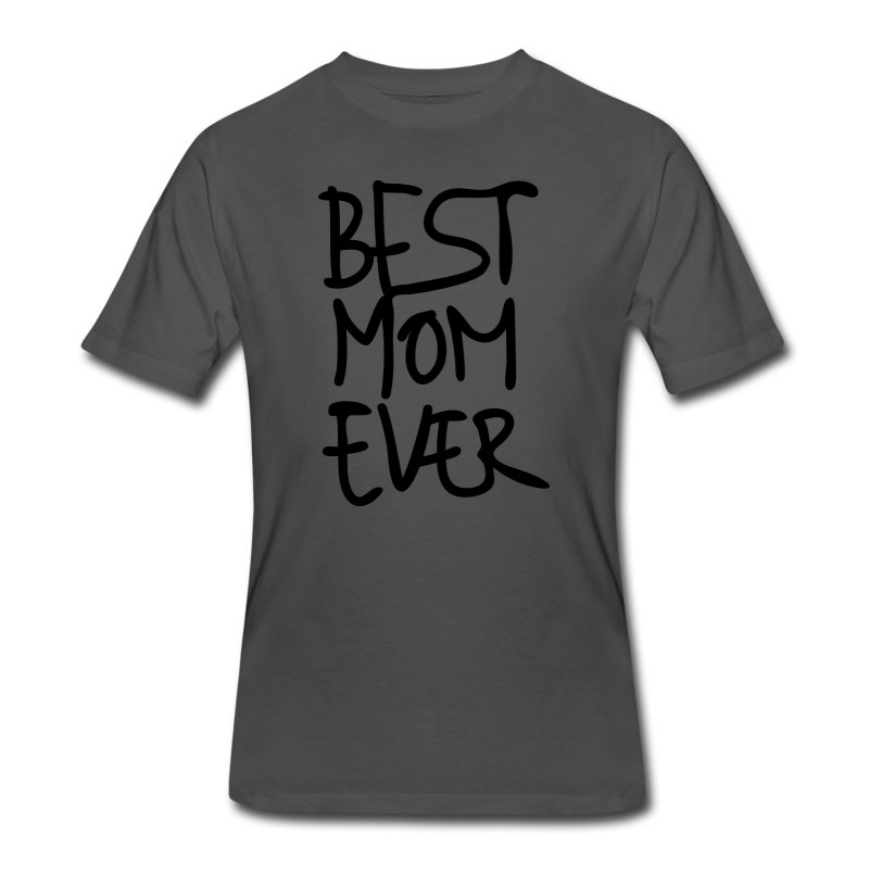 Men's Best Mom Ever Hand Writing Special Mother's Day 1c T-Shirt