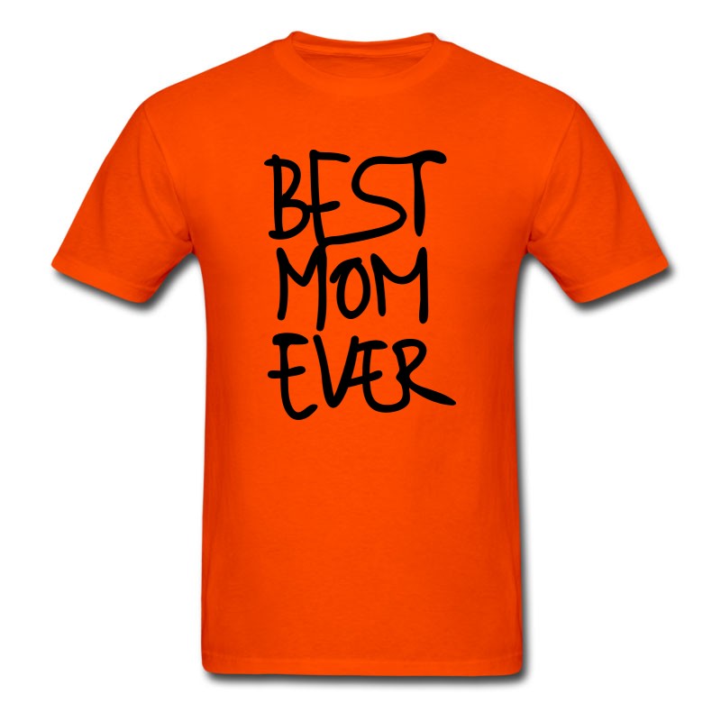 Men's Best Mom Ever Hand Writing Special Mother's Day 1c T-Shirt