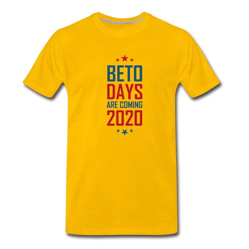 Men's Beto Days Are Coming Election 2020 Presidents T-Shirt