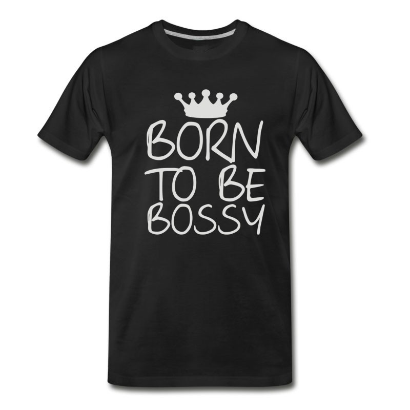 Men's Born To Be Bossy T-Shirt