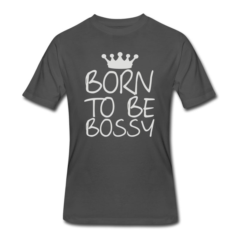 Men's Born To Be Bossy T-Shirt