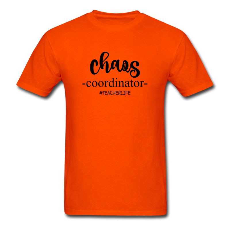 Men's CHAOS COORDINATOR ＃TEACHERLIFE T-Shirt