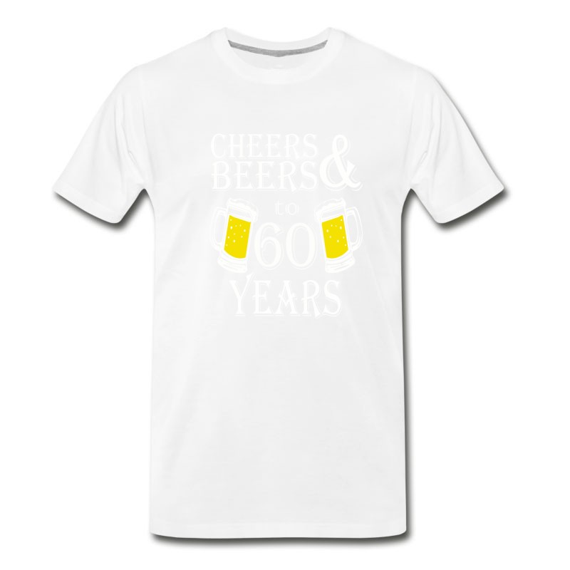 Men's Cheers And Beers To 60 Years T-Shirt