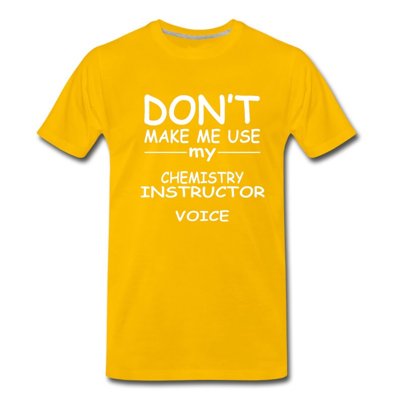 Men's CHEMISTRY-INSTRUCTOR-tshirt,-my-CHEMISTRY T-Shirt