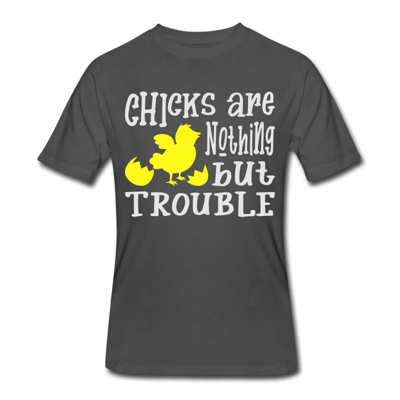 Men's Chicks Are Nothing Easter T-Shirt