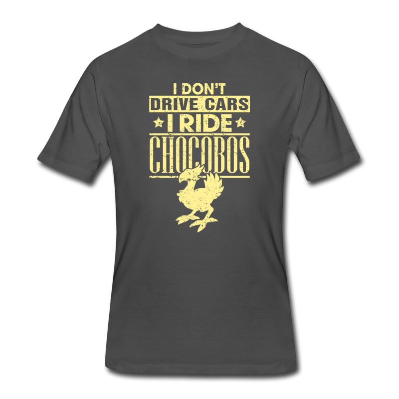 Men's Chocobos - I Don't Drive Cars I Ride Chocobos Te T-Shirt