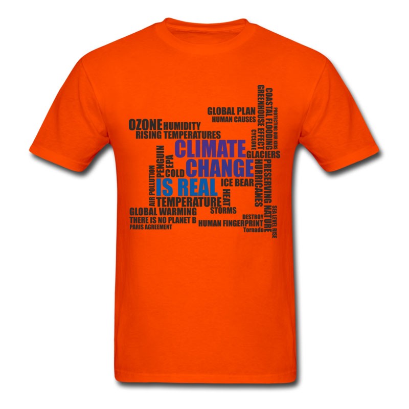 Men's Climate Change Is Real - T-Shirt T-Shirt