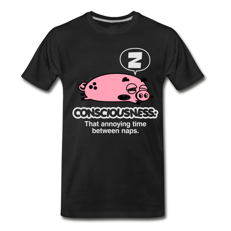 Men's Consciousness Is Overrated! T-Shirt