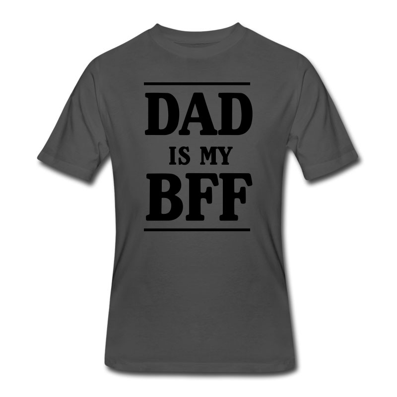 Men's Dad Is My BFF T-Shirt