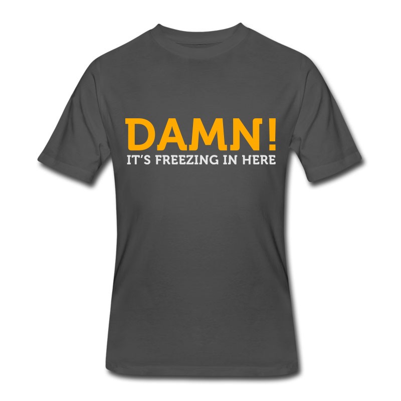 Men's Damn, It's Cold Here! T-Shirt