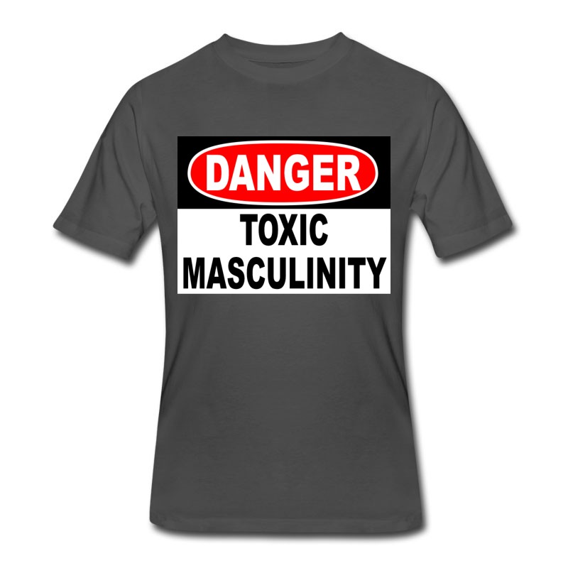 Men's Danger Toxic Masculinity T-Shirt