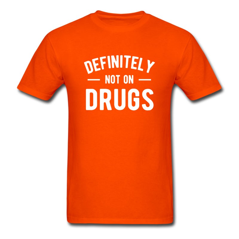 Men's Definitely Not On Drugs T Shirt T-Shirt