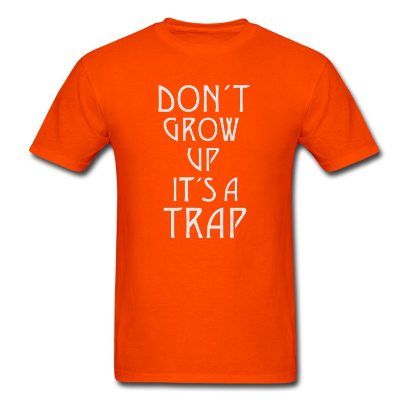 Men's DON'T GROW UP - IT'S A TRAP T-Shirt