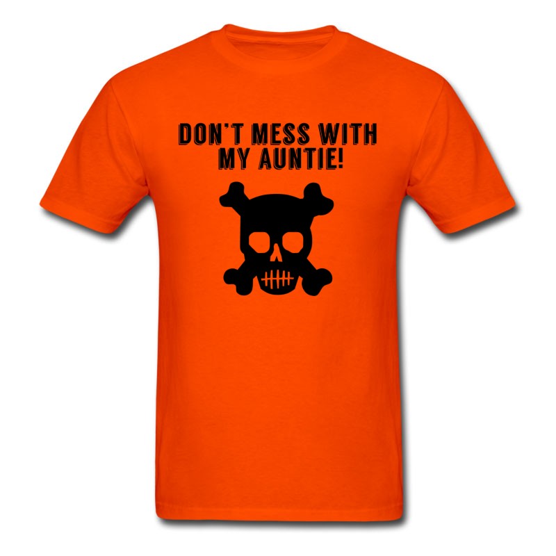 Men's Don’t Mess With My Auntie T-Shirt