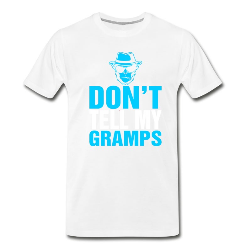 Men's Dont Tell My Gramps T-Shirt