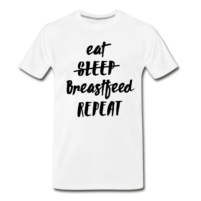 Men's Eat - Sleep - (Breastfeed) - Repeat T-Shirt