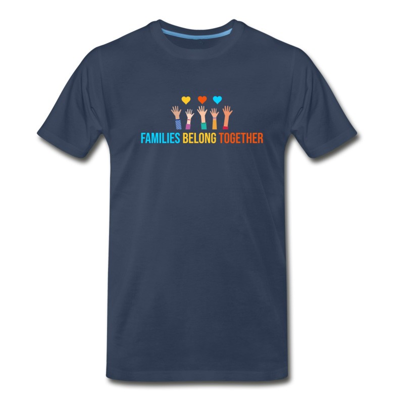 Men's Families Belong Together Immigrant Shirt T-Shirt