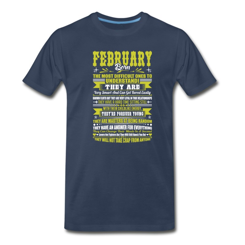 Men's February Born Difficult Ones To Understand Tshirt T-Shirt