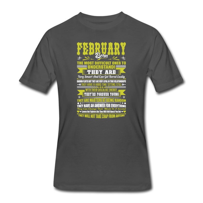 Men's February Born Difficult Ones To Understand Tshirt T-Shirt