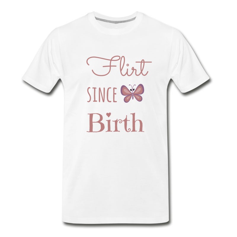 Men's Flirt Since Birth T-Shirt