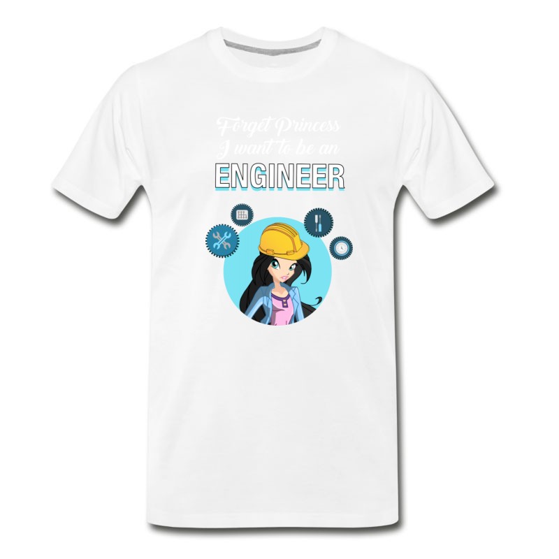 Men's Forget Princess I Want To Be An Engineer T-Shirt