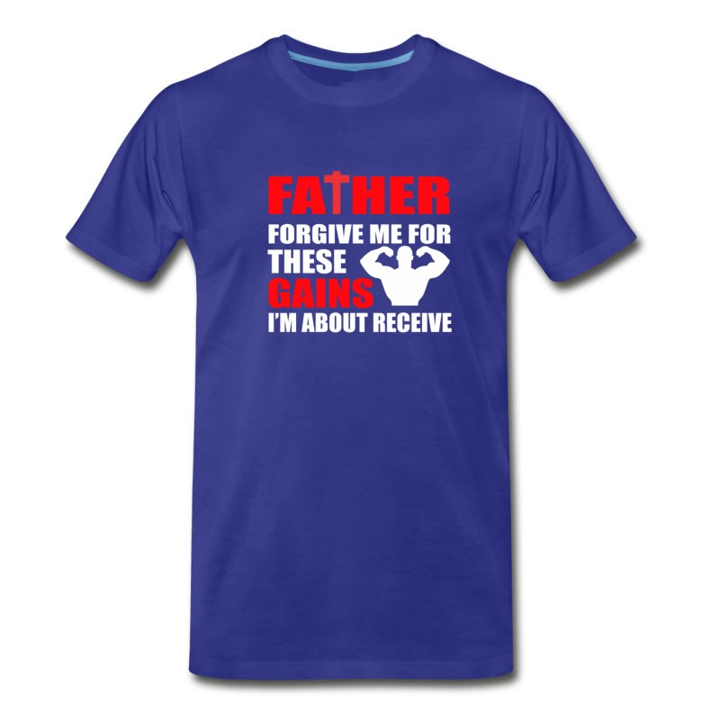 Men's Forgive Gains Im Receive Bodybuilding T-Shirt