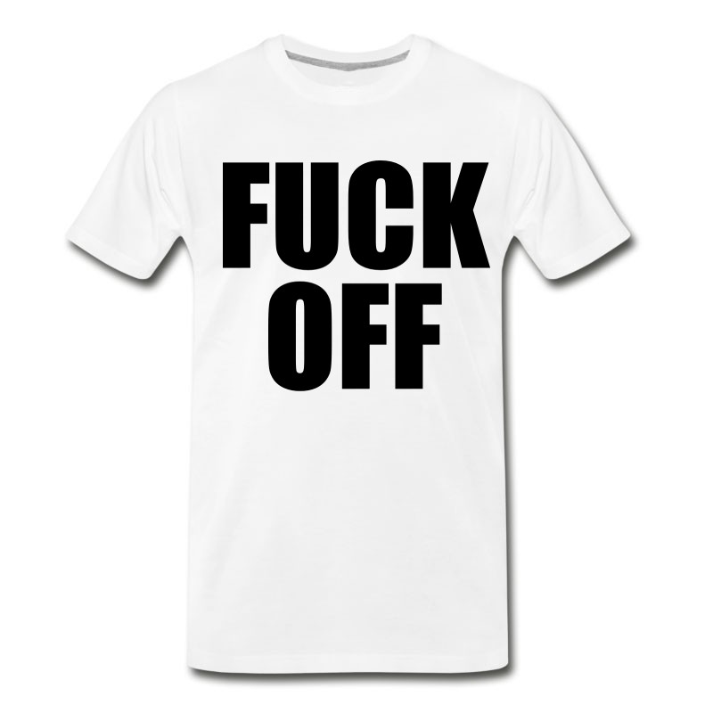 Men's Fuck Off T-Shirt