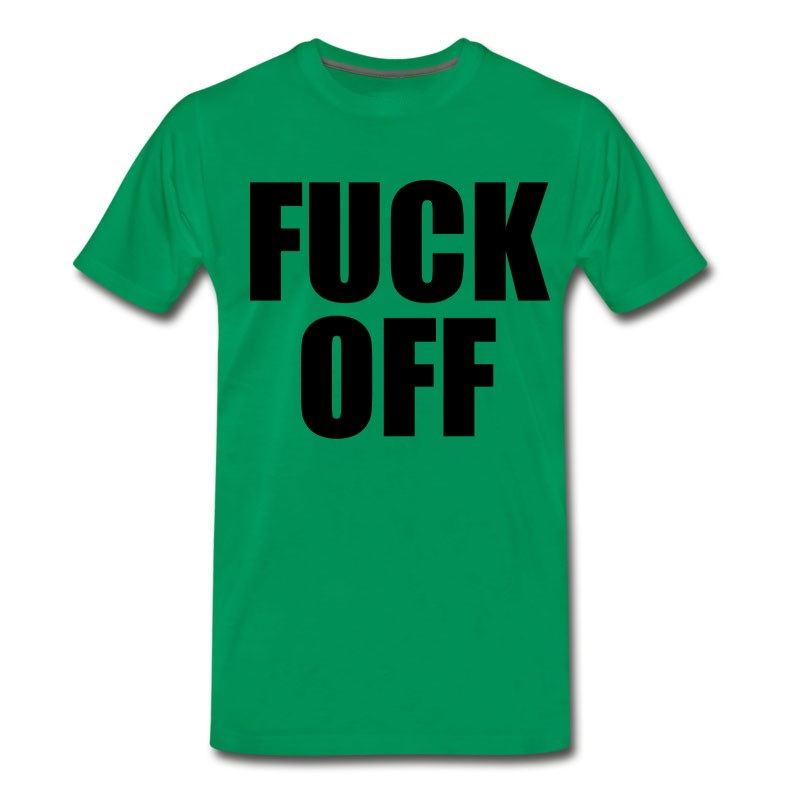 Men's Fuck Off T-Shirt