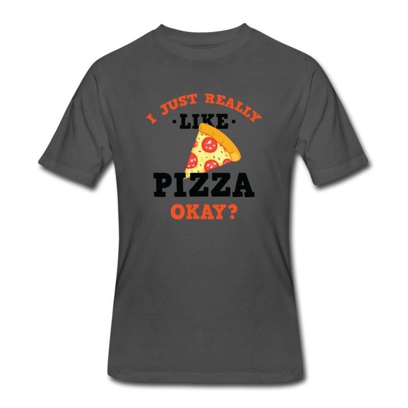 Men's Funny I Just Really Like Pizza Okay? T-Shirt T-Shirt