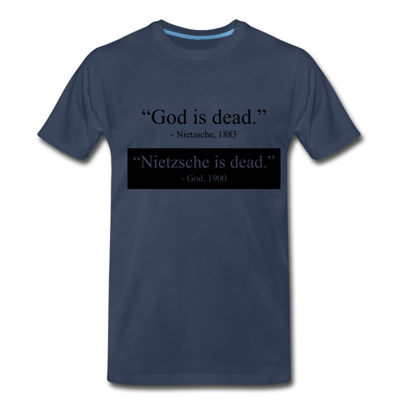 Men's God Is Dead - Nietzsche Is Dead T-Shirt