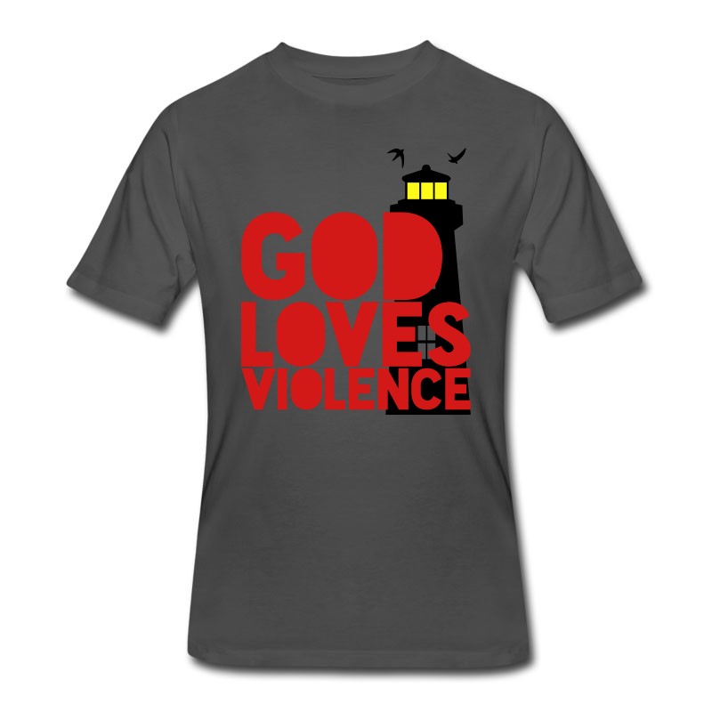 Men's God Loves Violence! Shutter Island Movie Quote T-Shirt