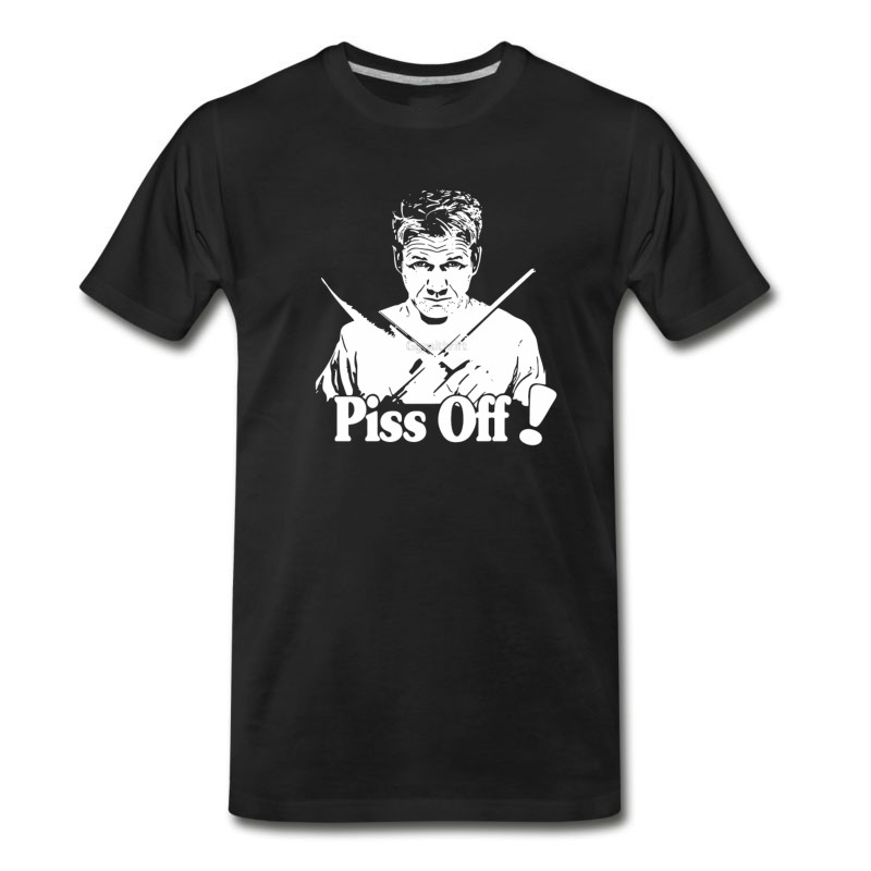 Men's Gordon Ramsay Piss Off! T-Shirt