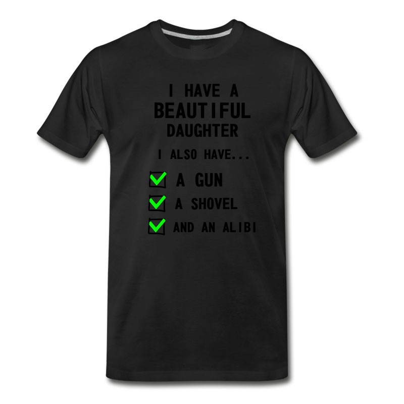 Men's Have Beautiful Daughter T-Shirt