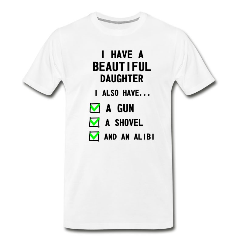 Men's Have Beautiful Daughter T-Shirt